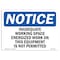 Signmission OSHA Notice, 5" Height, Inadequate Working Space Energized Work Sign, 7" X 5", Landscape OS-NS-D-57-L-13686 - alternate 1